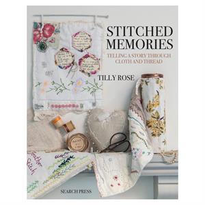 Stitched Memories Book By Tilly Rose - 390741