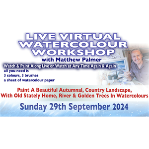 Matthew Palmer Live Virtual Watercolour Workshop - Country Landscape - 454296