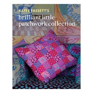 Kaffe Fassett's Brilliant Little Patchwork Collection - 474177