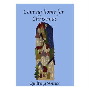 Quilting Antics Coming Home for Christmas Pattern Booklet - 975451