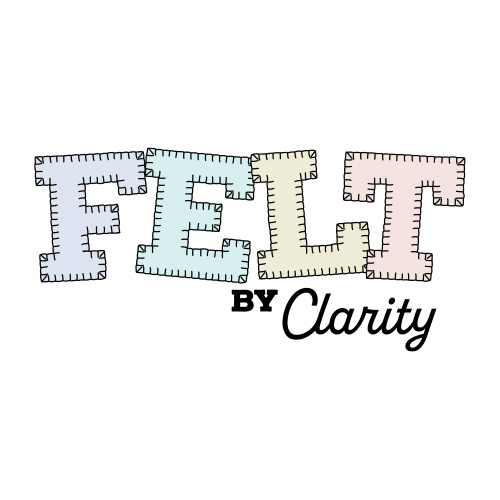Felt by Clarity