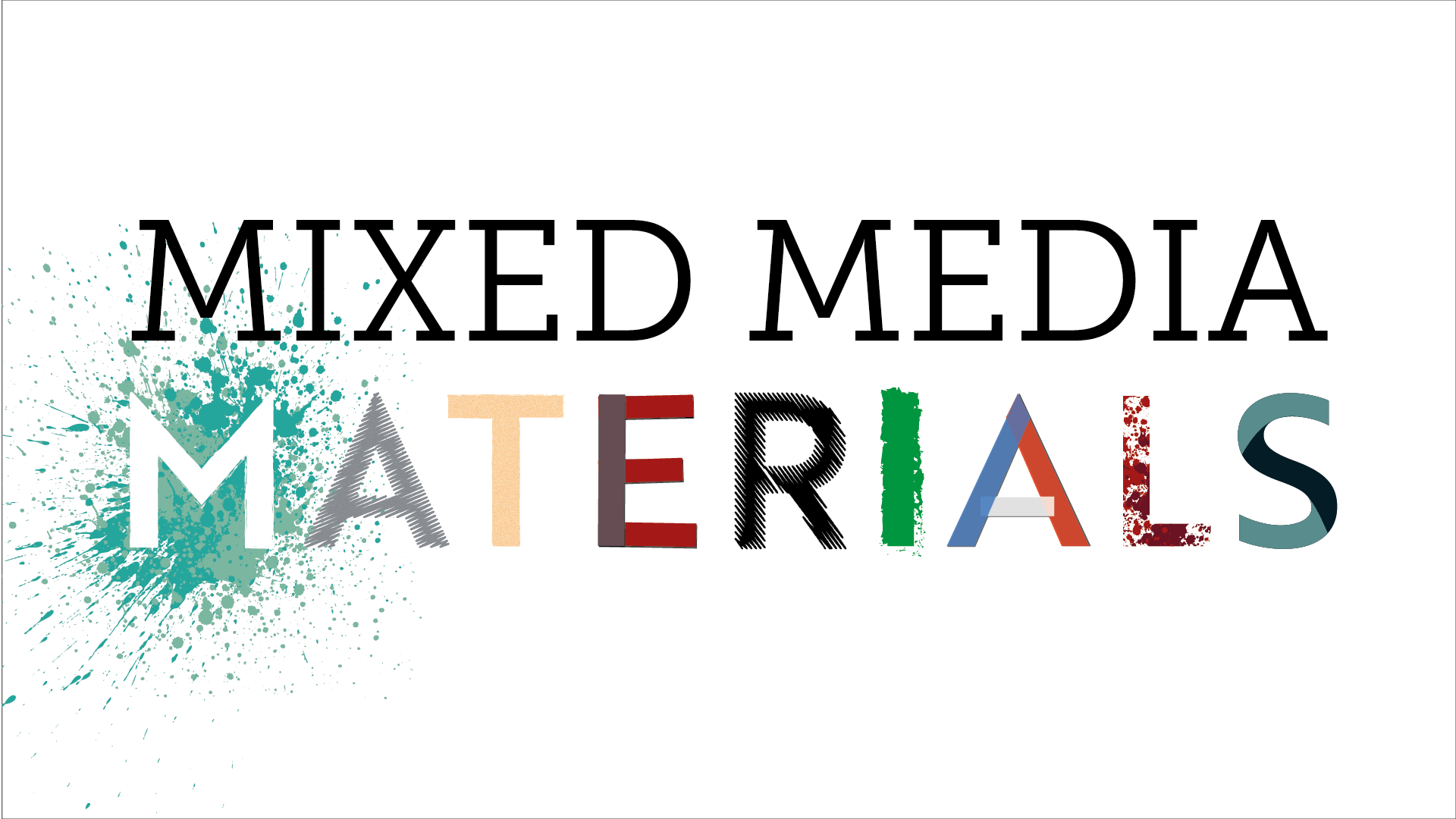 Mixed Media Materials